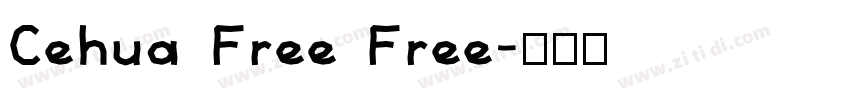 Cehua Free Free字体转换